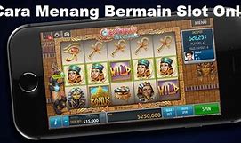 Cara Agar Menang Judi Slot Online