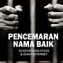 Pasal Pencemaran Nama Baik Di Medsos